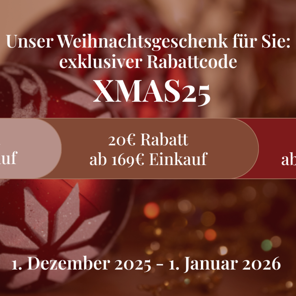 XMAS25 – Rabatt bis zu 35€ geschenkt!