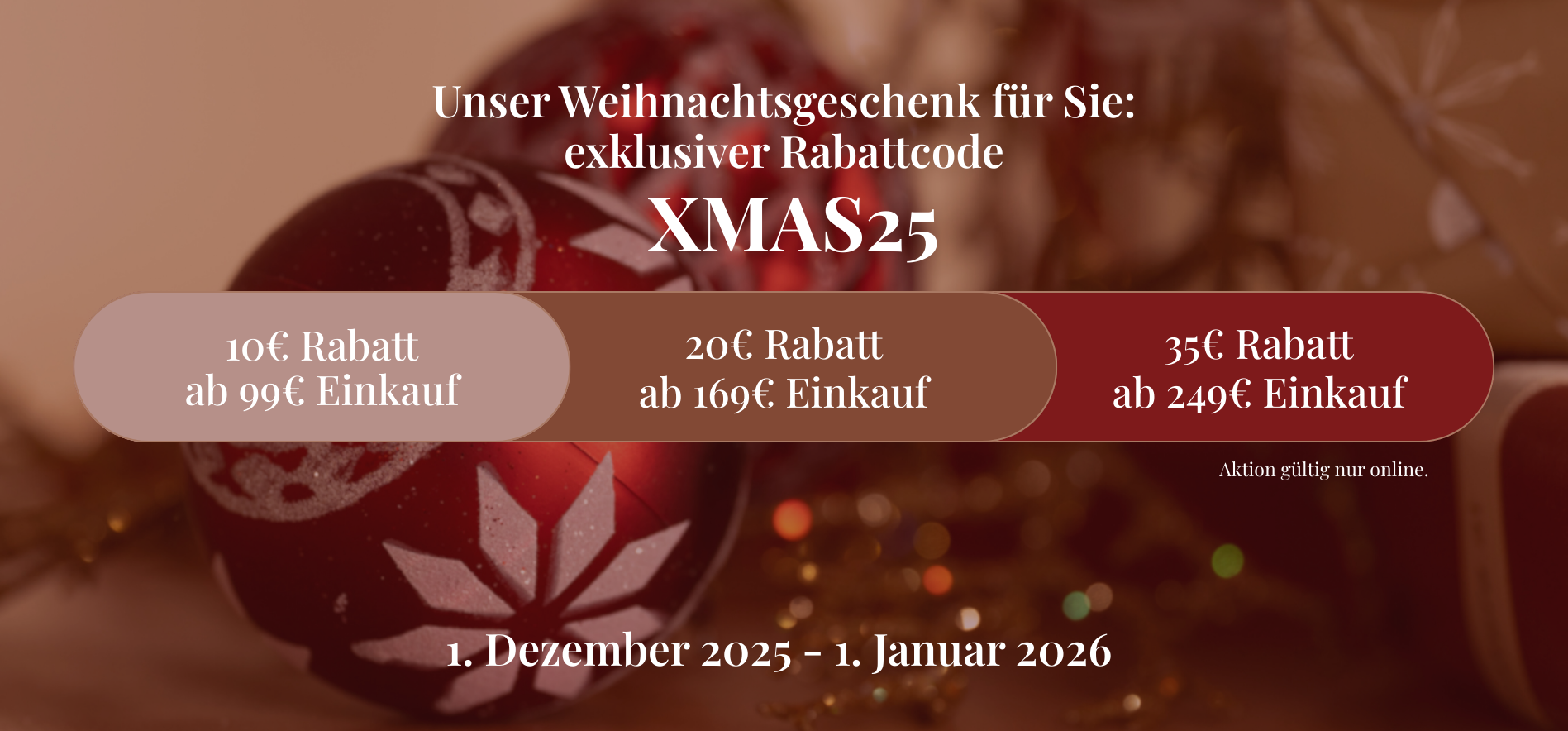 Sie betrachten gerade XMAS25 – Rabatt bis zu 35€ geschenkt!